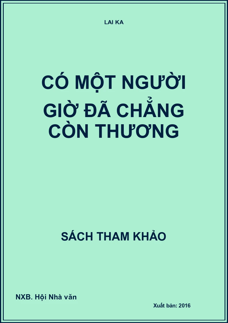 Có một người giờ đã chẳng còn thương