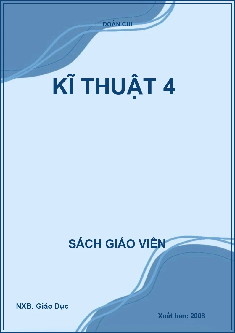 Kĩ thuật 4 - Sách giáo viên