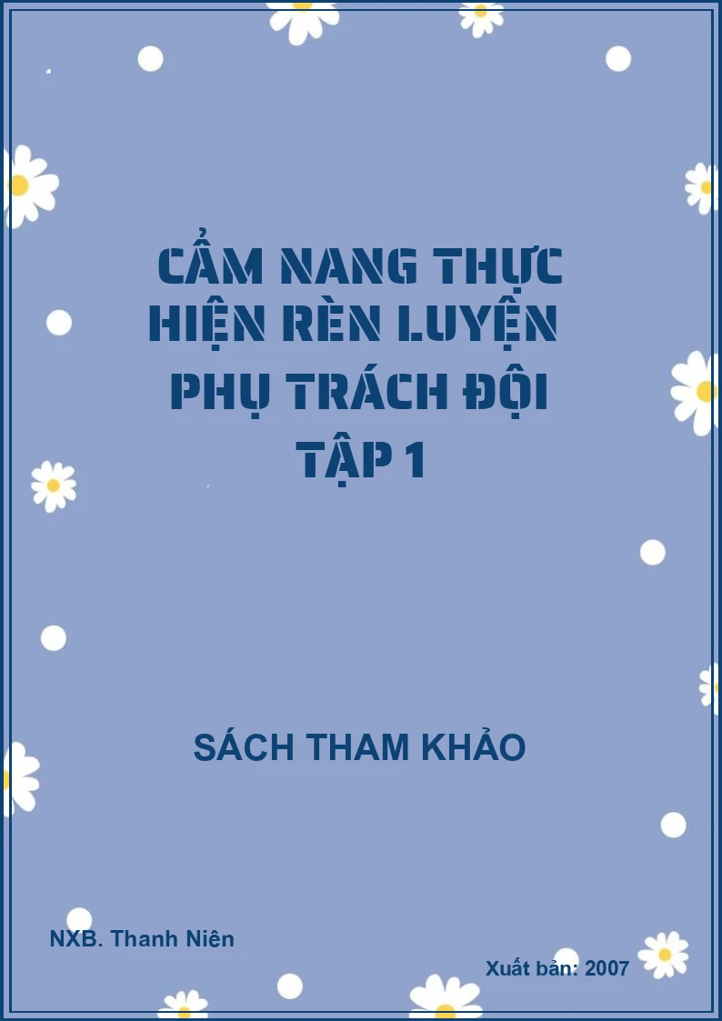 Cẩm nang thực hiện rèn luyện phụ trách đội tập 1