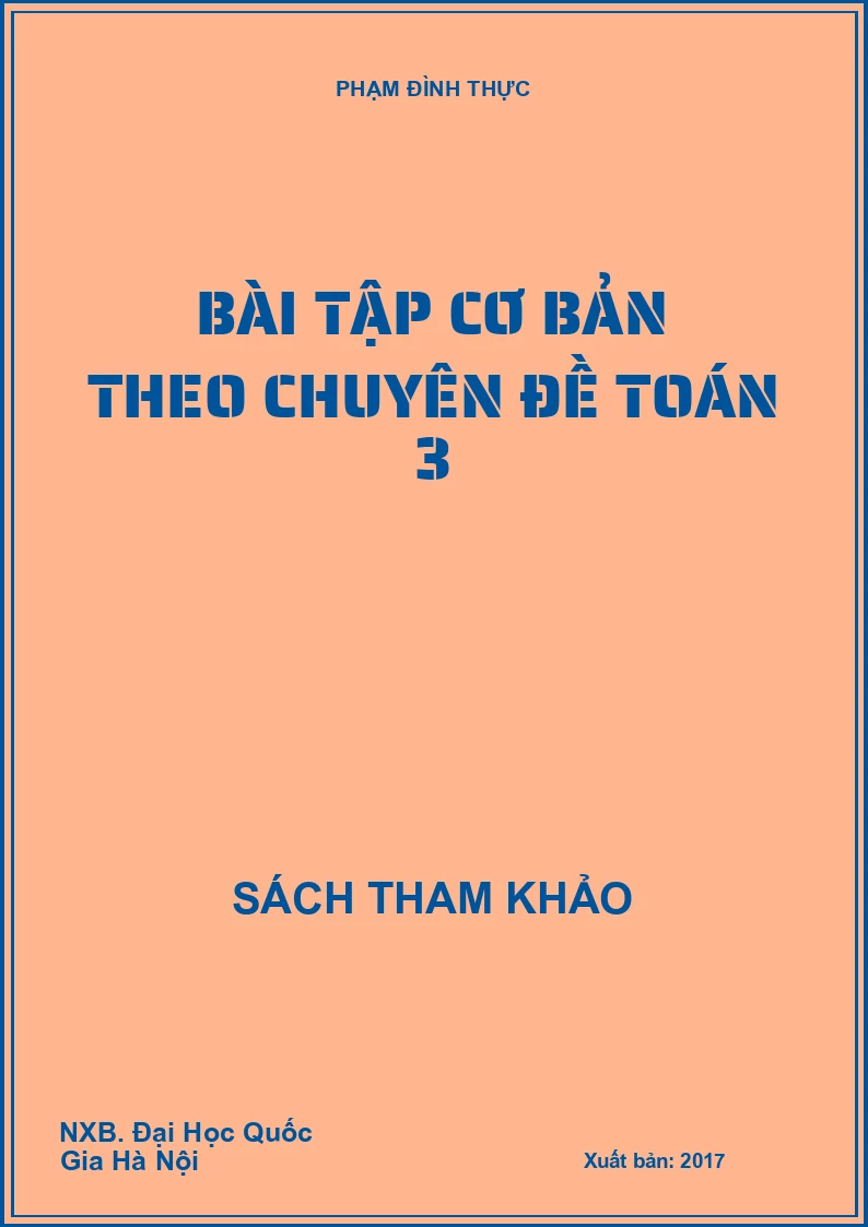 Bài tập cơ bản theo chuyên đề toán 3