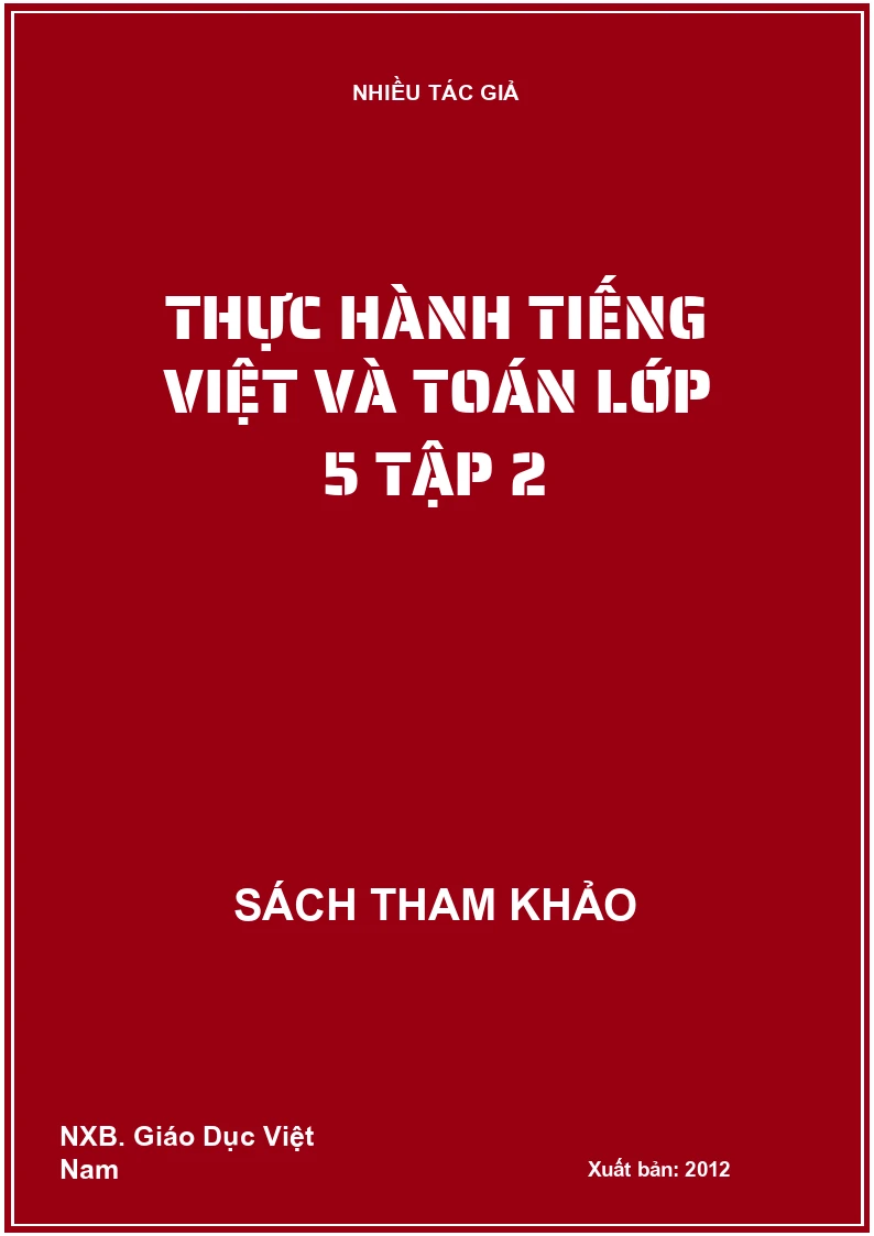 Thực hành tiếng việt và toán lớp 5 tập 2
