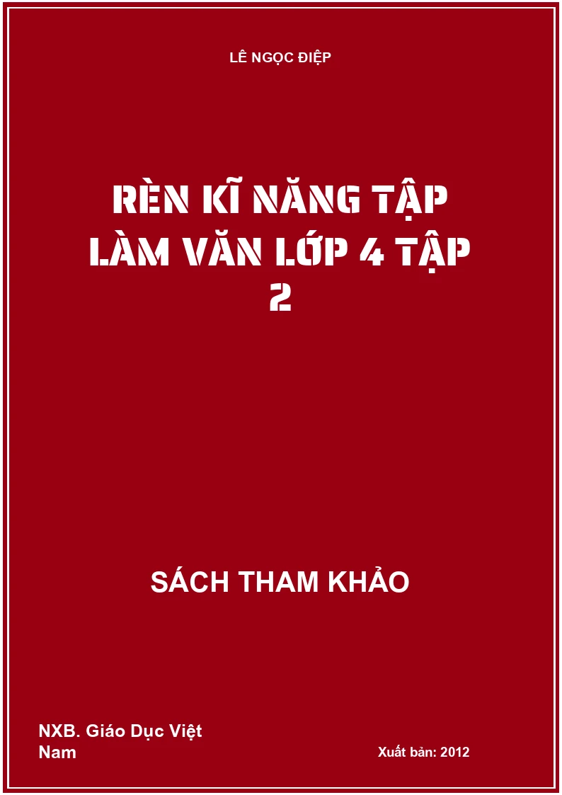 Rèn kĩ năng tập làm văn lớp 4 tập 2