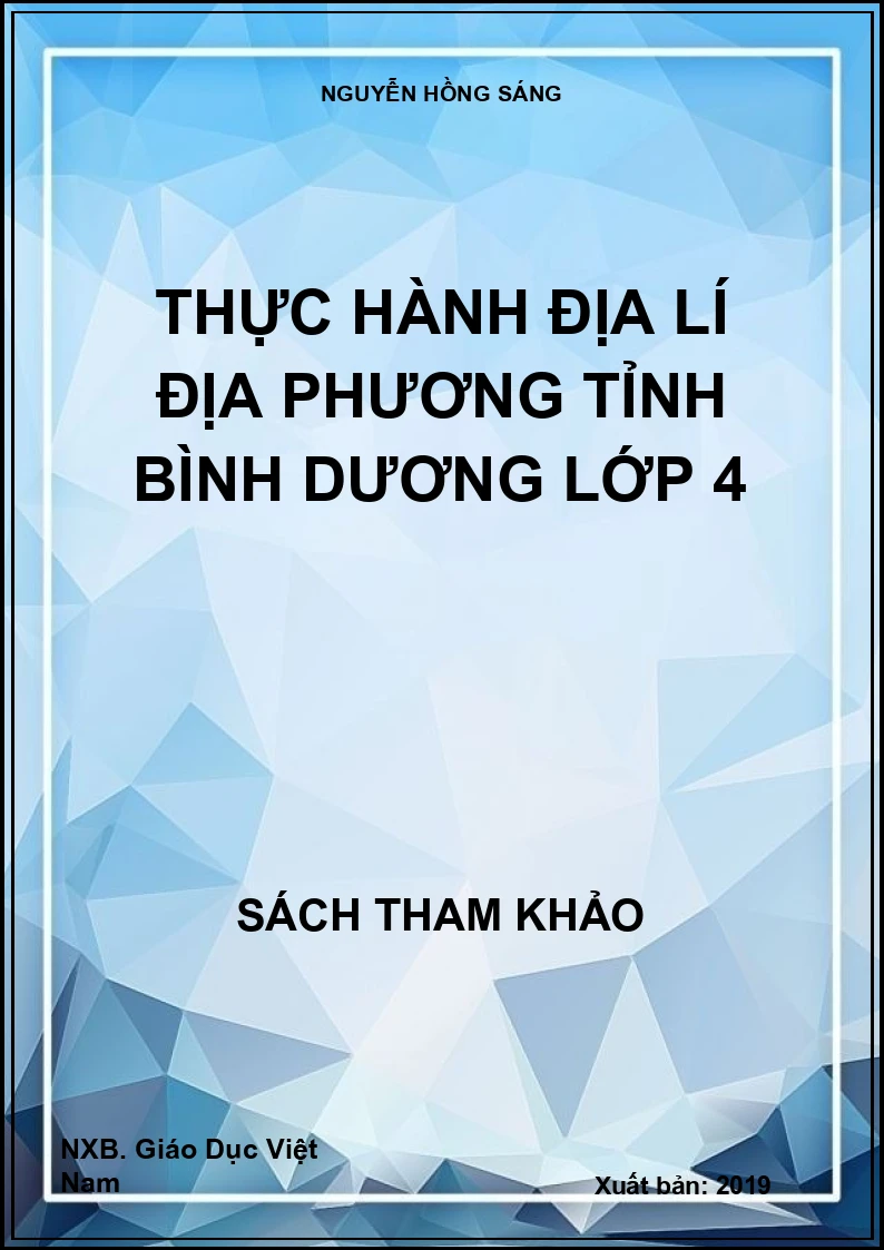 Thực hành địa lí địa phương tỉnh Bình Dương lớp 4