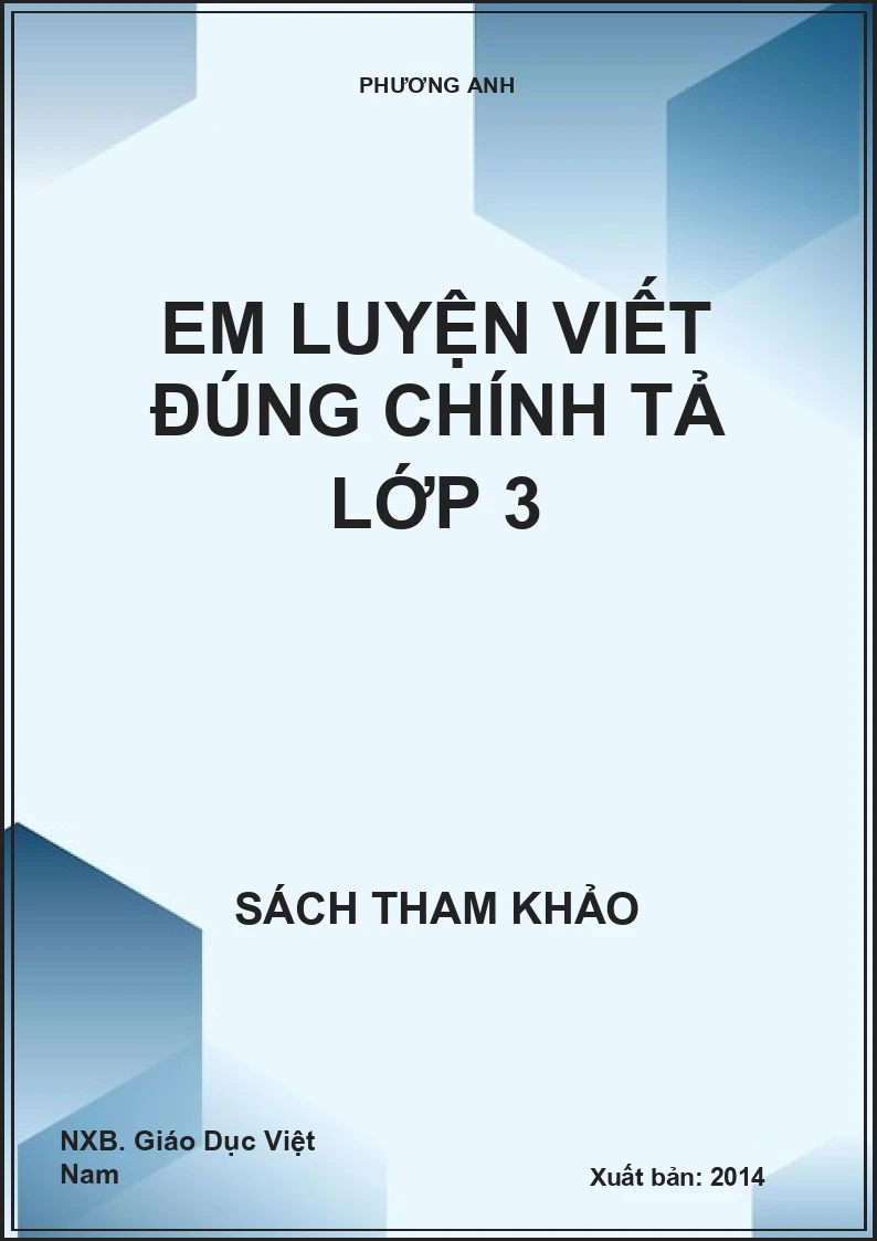 Em luyện viết đúng chính tả lớp 3