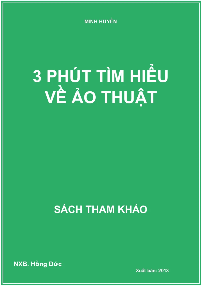3 phút tìm hiểu về ảo thuật