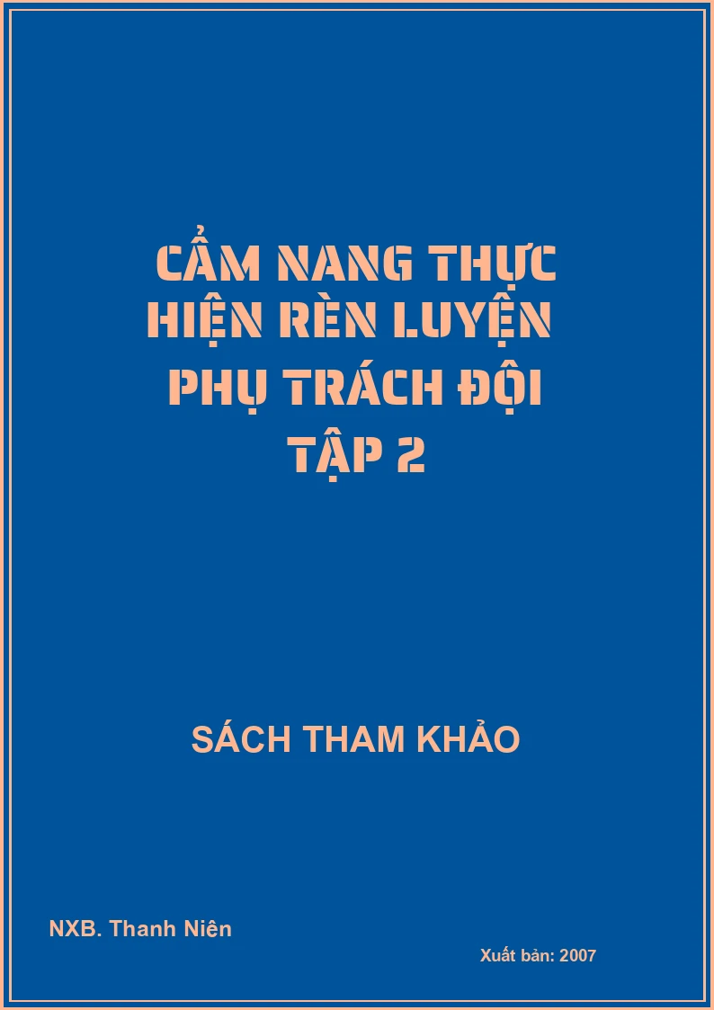 Cẩm nang thực hiện rèn luyện phụ trách đội tập 2