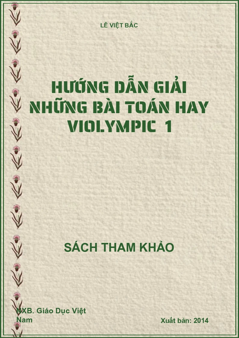 Hướng dẫn giải những bài toán hay ViOlympic 1