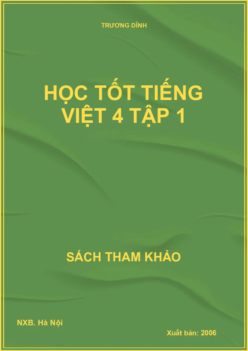 Học tốt tiếng việt 4 tập 1