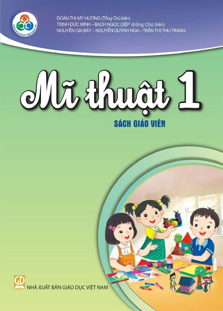 Sách giáo viên Mĩ thuật 1 - Cùng Học Để Phát Triển Năng Lực
