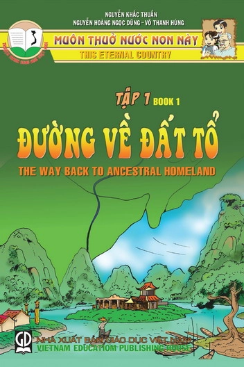 Muôn thuở nước non này - Tập 1: Đường về Đất tổ
