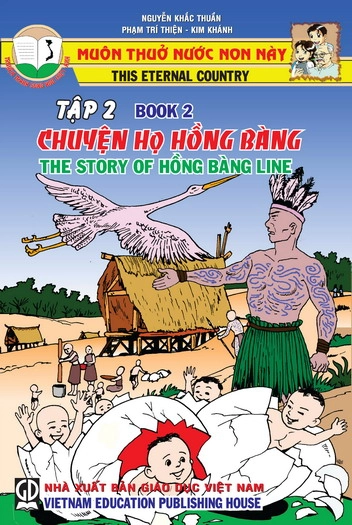 Muôn thuở nước non này - Tập 2: Chuyện họ Hồng Bàng