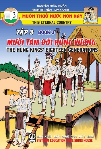 Muôn thuở nước non này - Tập 3: Mười tám đời Hùng Vương