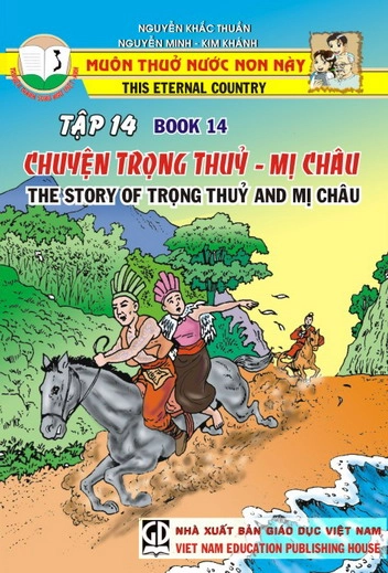 Muôn thuở nước non này - Tập 14: Chuyện Trọng Thủy - Mị Châu