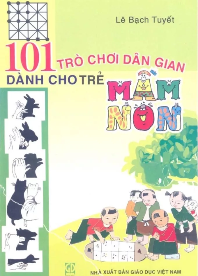 101 Trò chơi dân gian dành cho trẻ mầm non