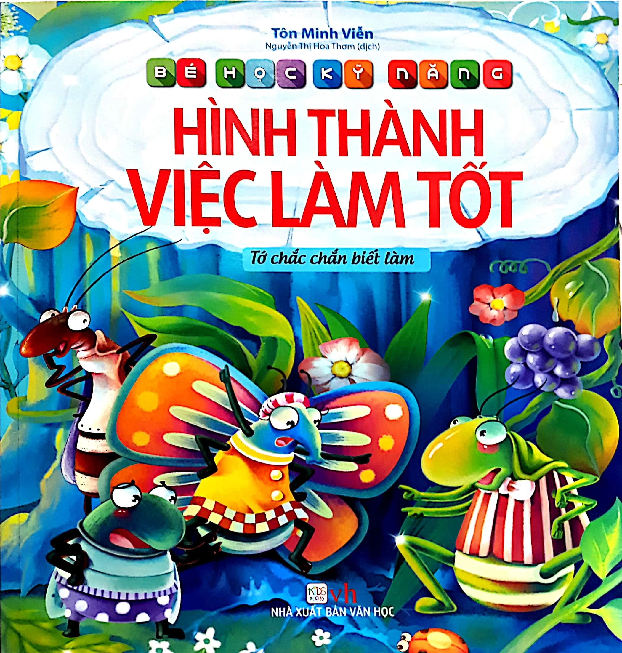 Bé học kỹ năng: Hình thành việc làm tốt