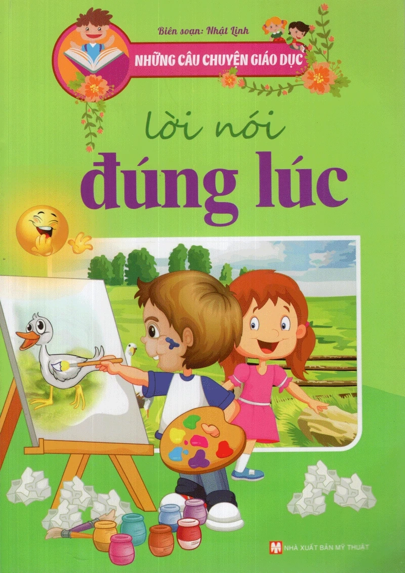 Những câu chuyện giáo dục: Lời nói đúng lúc