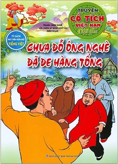 Truyện cổ tích Việt Nam đặc sắc: Chưa đỗ ông nghè đã đe hàng tổng