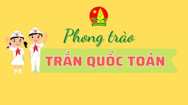 Sáng mãi phong trào Trần Quốc Toản