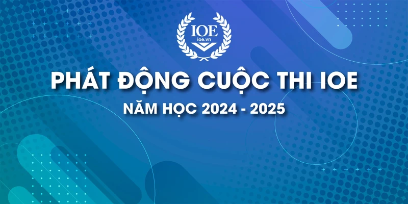 Phát động cuộc thi IOE (Cuộc thi Olympic Tiếng Anh trên Internet)
