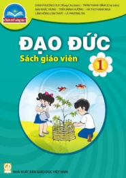 Sách giáo viên Đạo đức 1 - Chân Trời Sáng Tạo