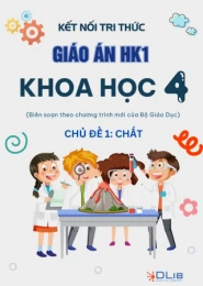 Giáo án HK1 môn Khoa học 4 Kết Nối Tri Thức (Chủ đề 1)