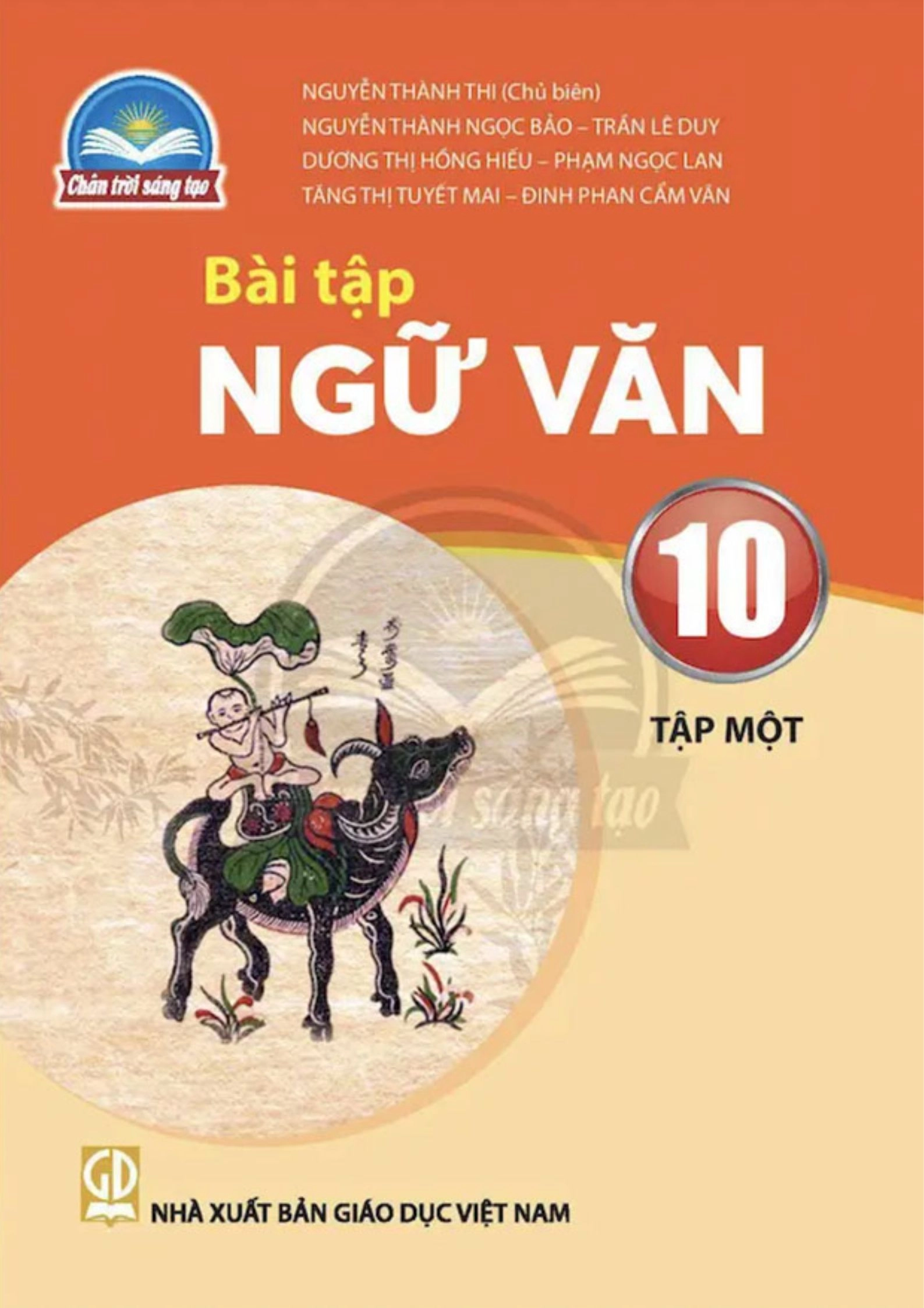Bài tập Ngữ Văn 10. T.1 - Chân Trời Sáng Tạo