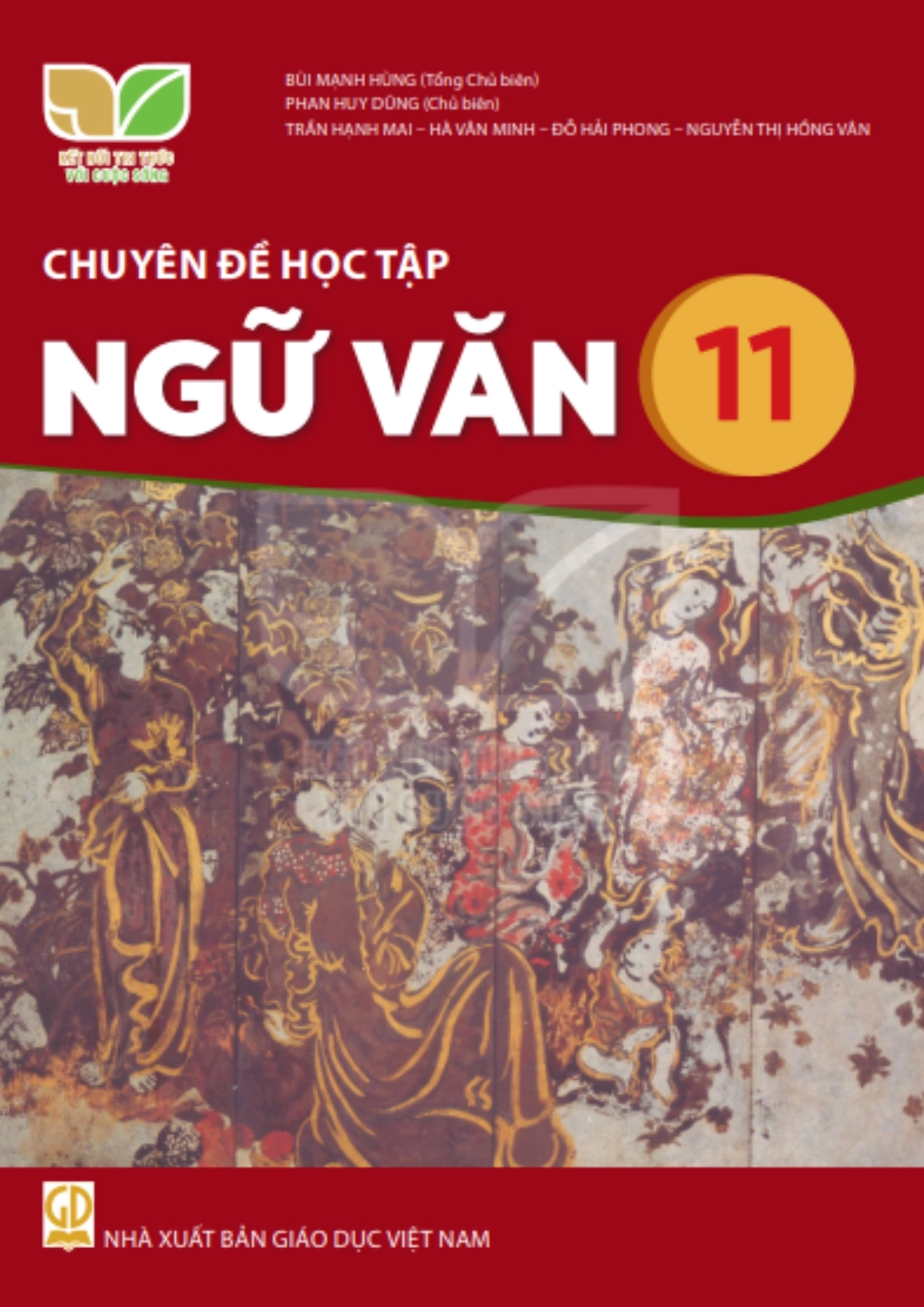 Chuyên đề học tập Ngữ văn 11: Kết nối tri thức với cuộc sống