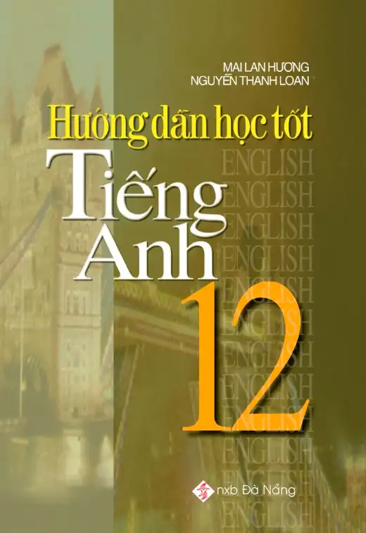 Hướng dẫn học tốt Tiếng Anh 12