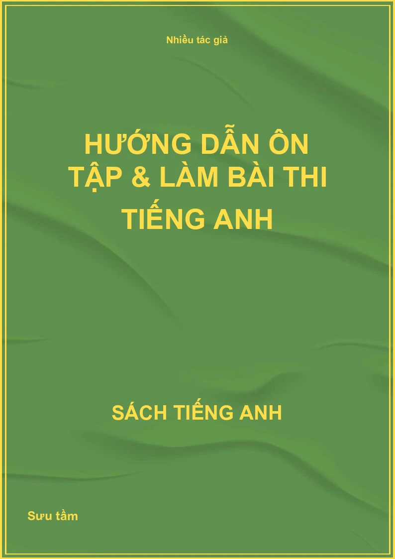 Hướng dẫn ôn tập & làm bài thi Tiếng Anh
