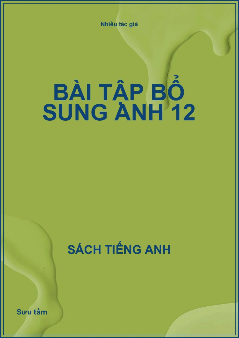 Bài tập Bổ sung Anh 12