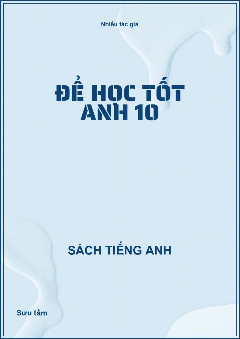 Để học tốt Anh 10