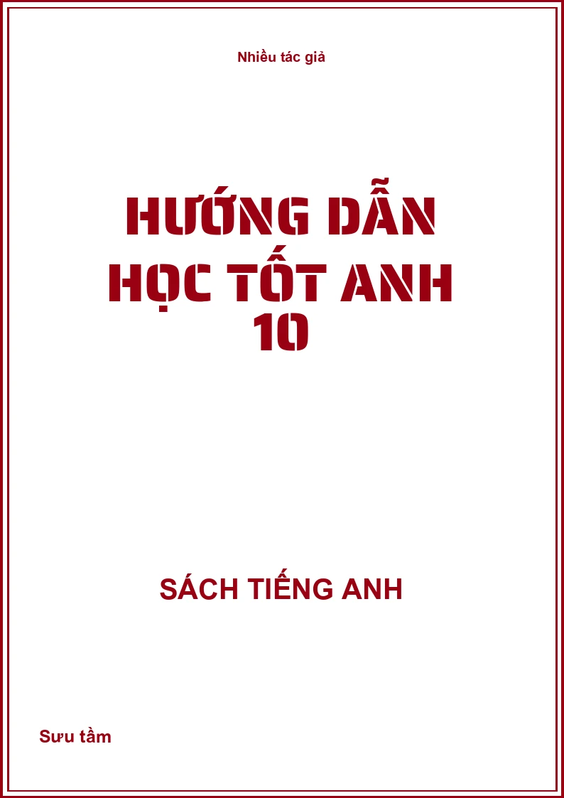 Hướng dẫn học tốt Anh 10