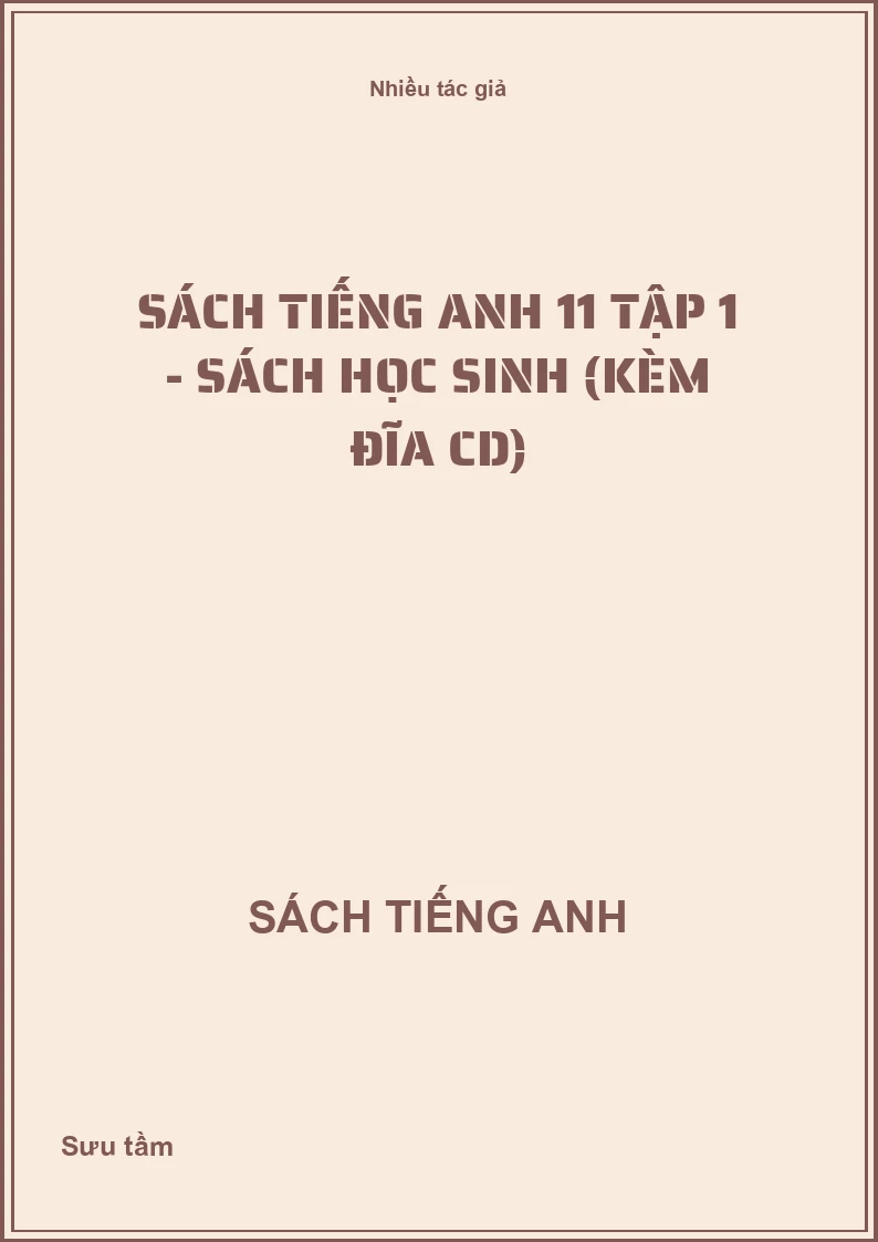Sách Tiếng Anh 11 Tập 1 - Sách học sinh (kèm đĩa CD)