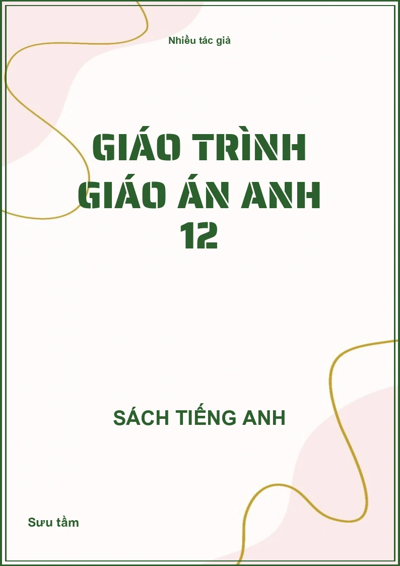 Giáo trình giáo án Anh 12