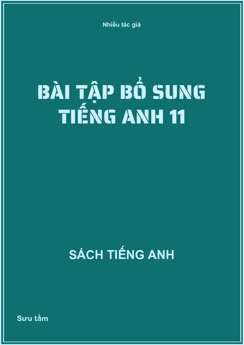 Bài tập bổ sung Tiếng Anh 11
