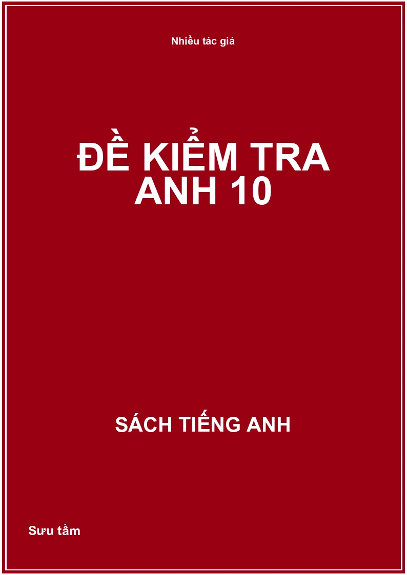 Đề kiểm tra Anh 10