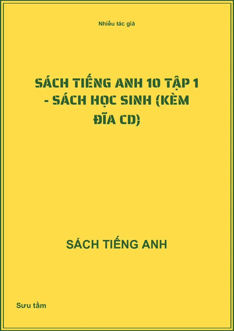 Sách Tiếng Anh 10 Tập 1 - Sách học sinh (kèm đĩa CD)