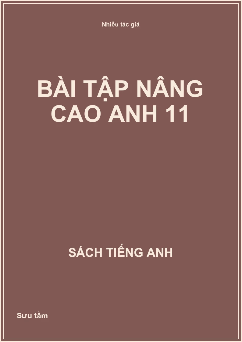 Bài tập nâng cao Anh 11