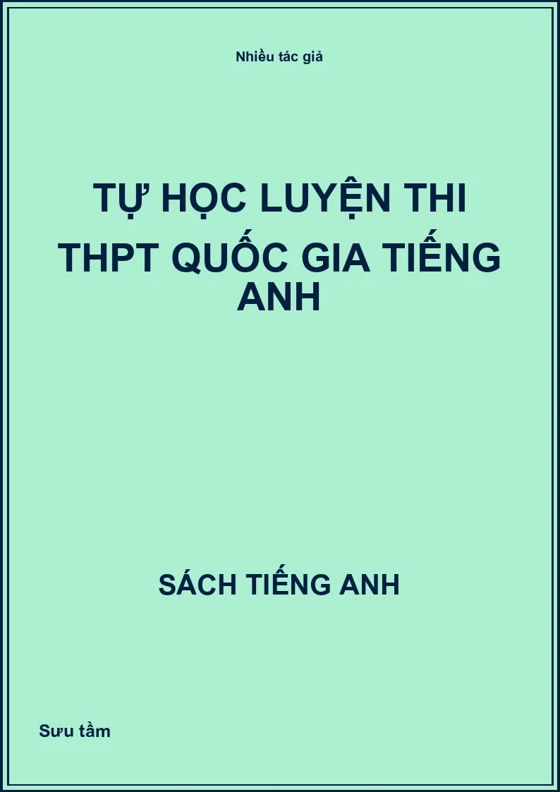Tự học luyện thi THPT Quốc gia Tiếng Anh