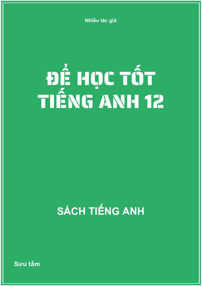 Để học tốt tiếng anh 12