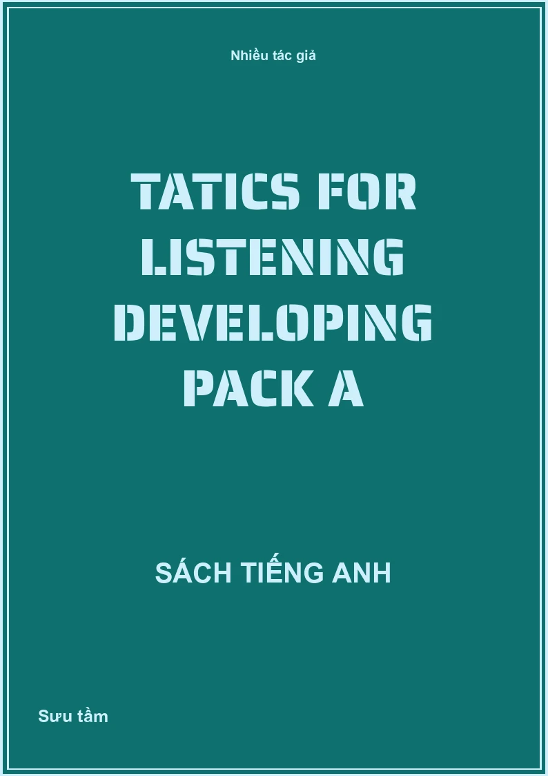 Tatics for listening Developing Pack A