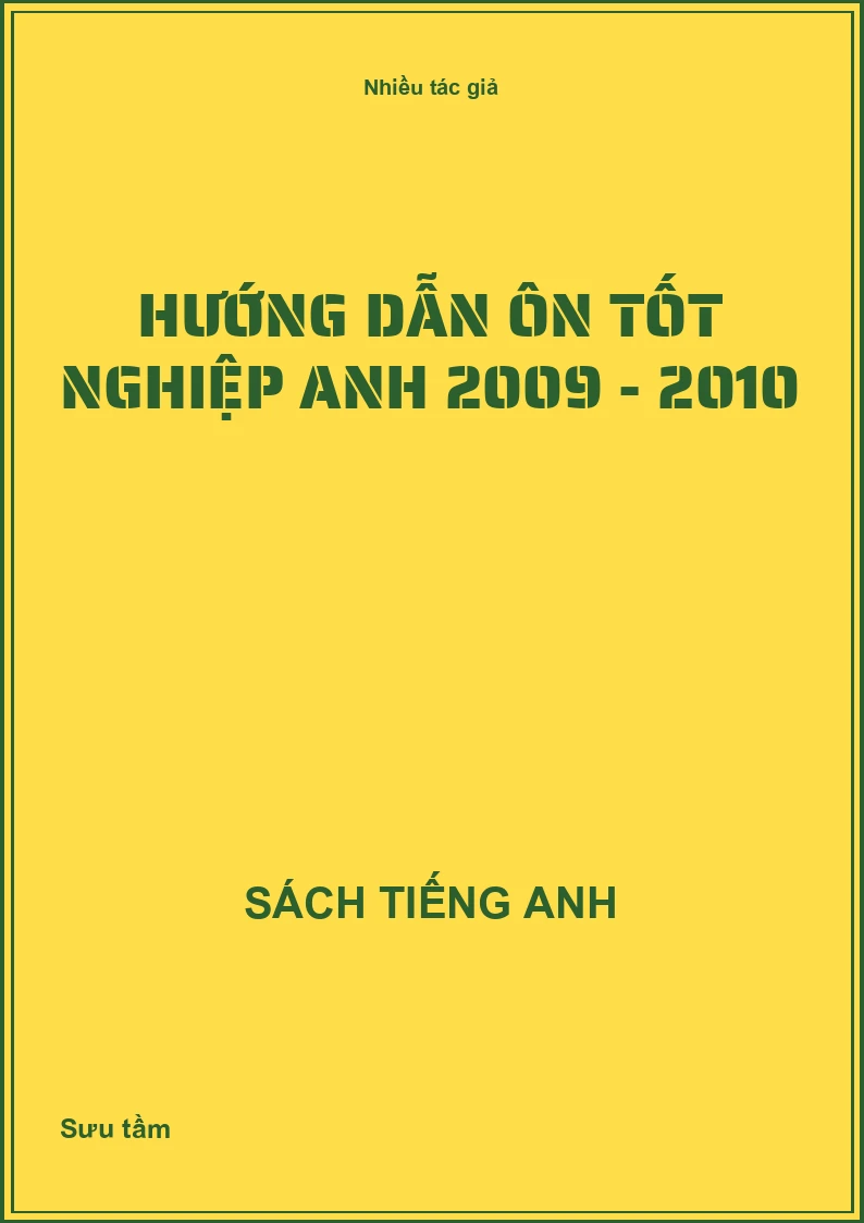 Hướng dẫn ôn Tốt nghiệp Anh 2009 - 2010