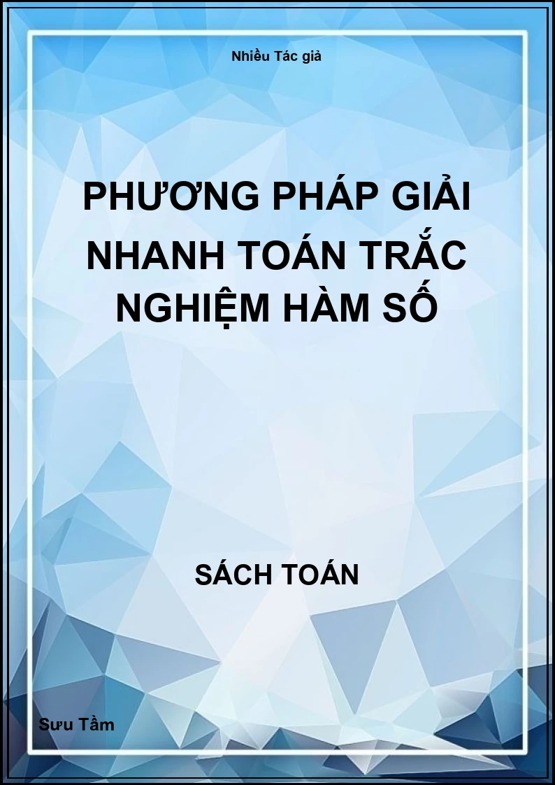 Phương pháp giải nhanh toán trắc nghiệm hàm số