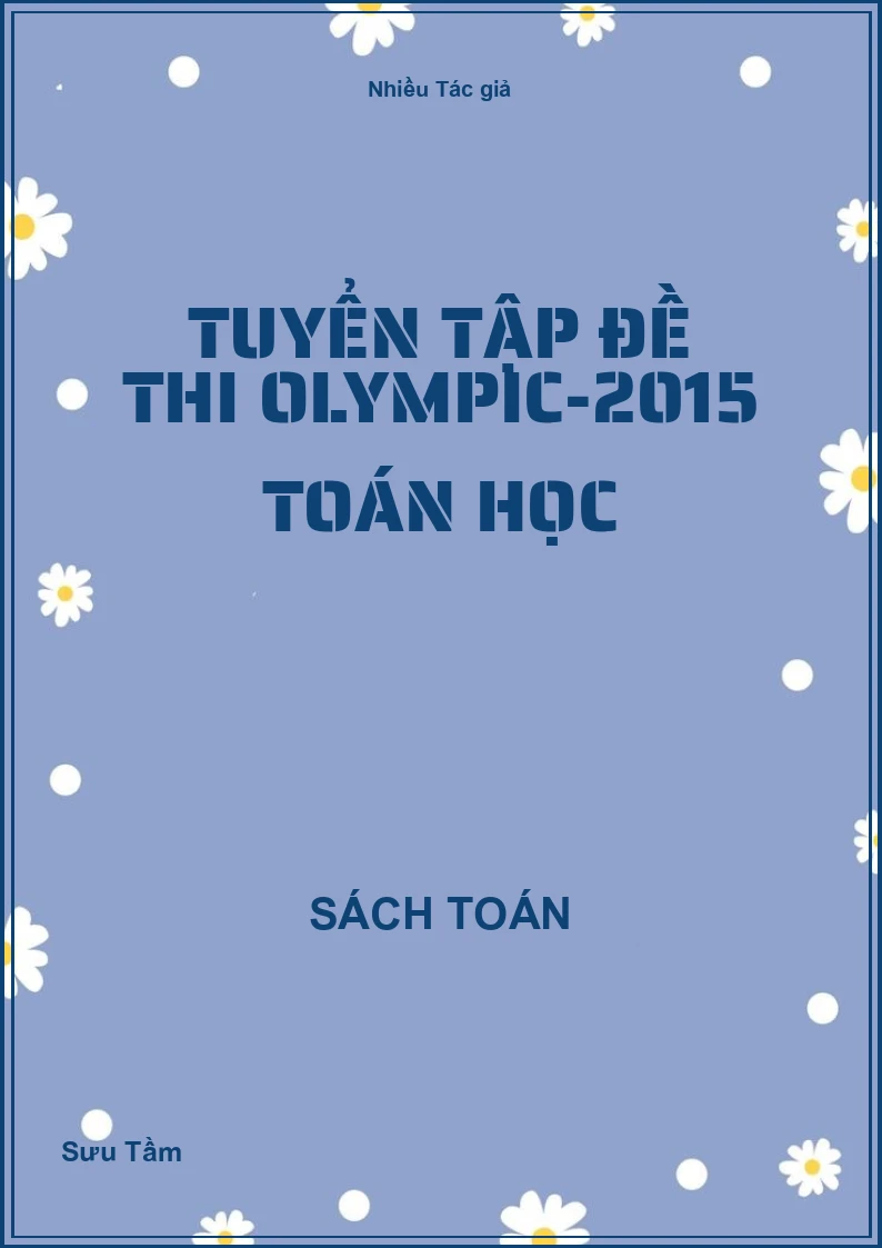 Tuyển tập đề thi Olympic-2015 Toán học