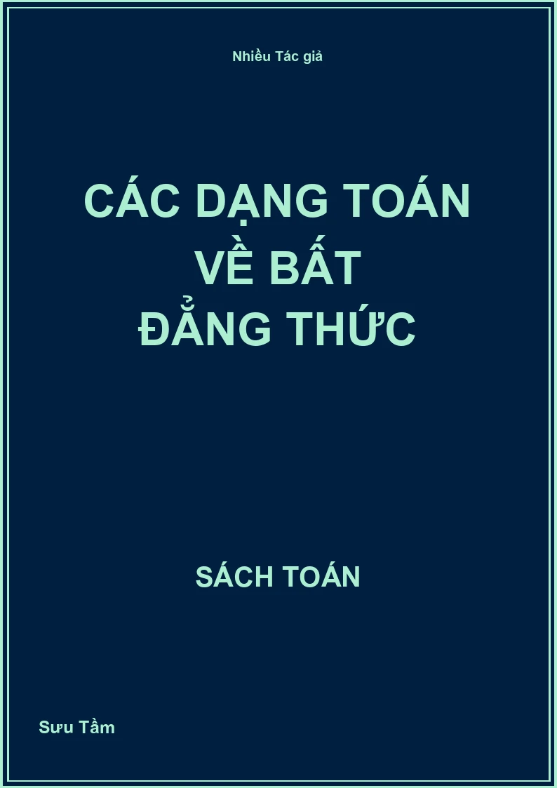 Các dạng toán về bất đẳng thức