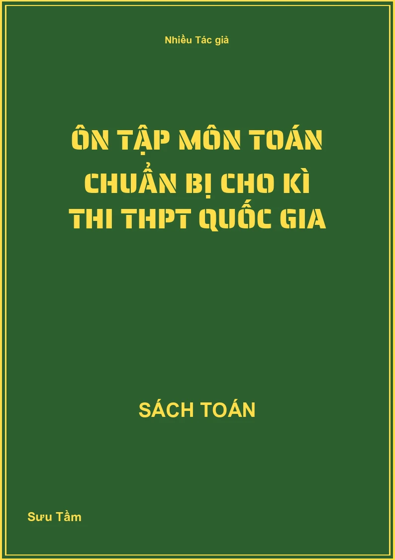 Ôn tập môn Toán chuẩn bị cho kì thi THPT Quốc gia
