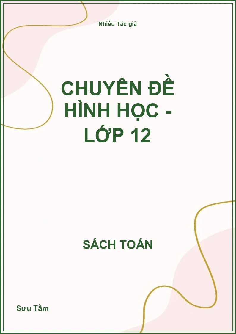 Chuyên đề hình học - Lớp 12