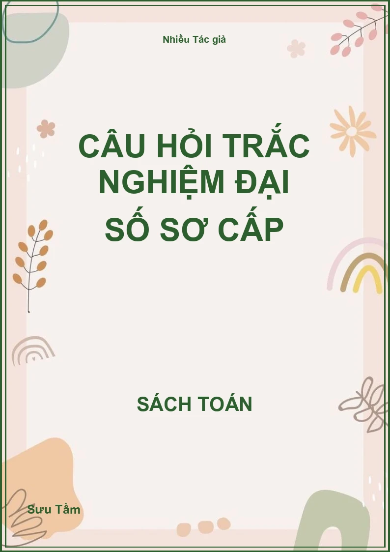 Câu hỏi trắc nghiệm đại số sơ cấp