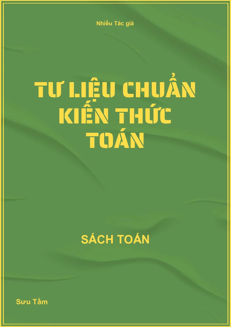 Tư liệu chuẩn kiến thức toán