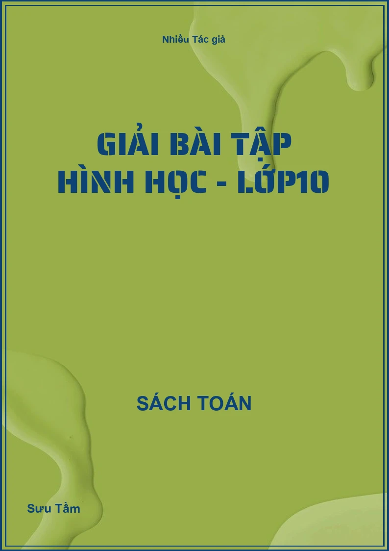 Giải bài tập hình học - Lớp10